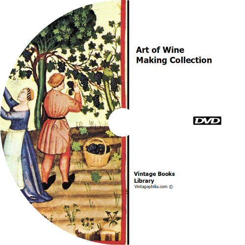 Art of Wine Making Collection 92 Books on DVD