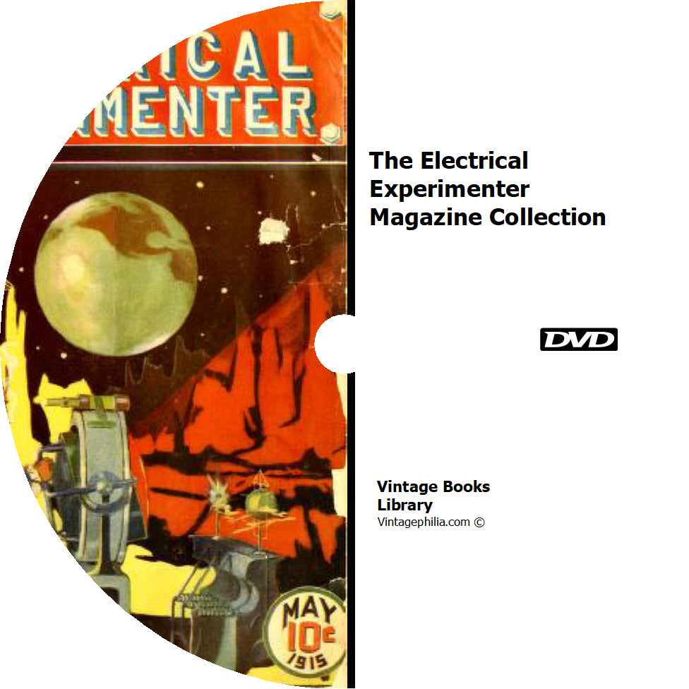 The Electrical Experimenter Magazine Collection 80 Issues on DVD