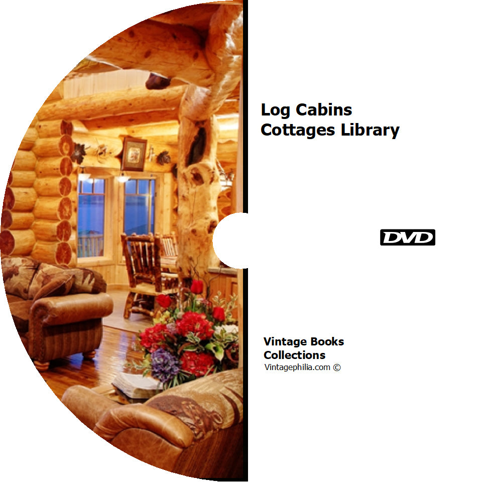 Log Cabins Cottages Collection 33 Books on DVD