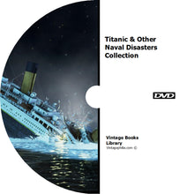 Load image into Gallery viewer, Titanic and Other Naval Disasters Collection 58 Books on DVD